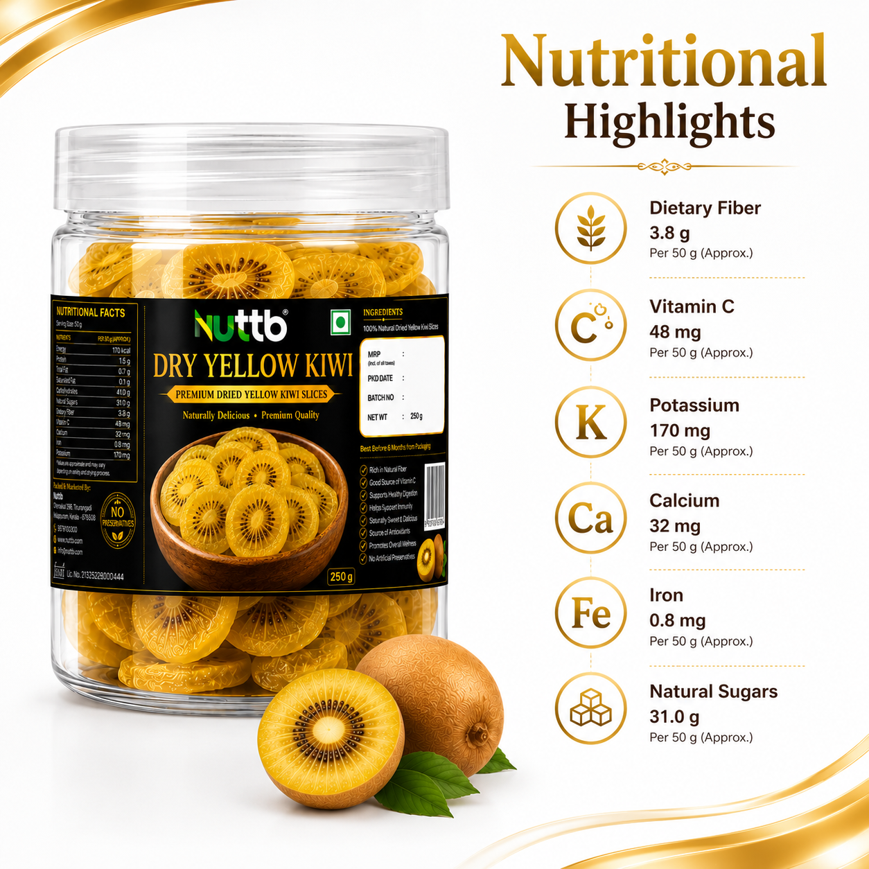 Nuttb Dry Yellow Kiwi 250g | Premium Dried Yellow Kiwi Slices | 100% Natural | Rich in Vitamin C & Dietary Fiber | Healthy Snack | No Artificial Preservatives | Ready to Eat